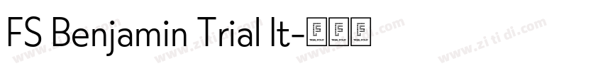 FS Benjamin Trial It字体转换 FS Benjamin Trial It字体转换
